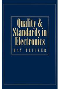 Quality and Standards in Electronics