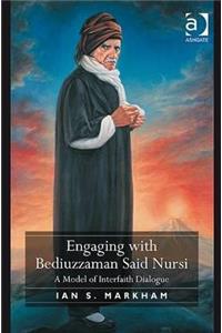 Engaging with Bediuzzaman Said Nursi