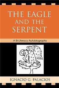 Eagle and the Serpent