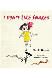 I (Don't) Like Snakes