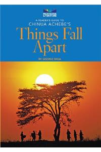 Reader's Guide to Chinua Achebe's Things Fall Apart