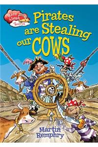 Pirates Are Stealing Our Cows