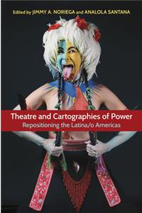 Theatre and Cartographies of Power