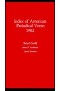 Index of American Periodical Verse 1982