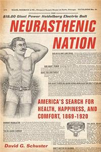 Neurasthenic Nation