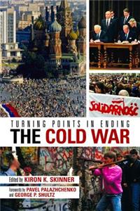 Turning Points in Ending the Cold War