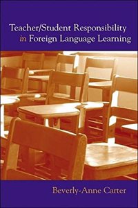 Teacher/Student Responsibility in Foreign Language Learning