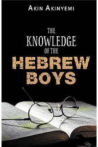 The Knowledge of the Hebrew Boys