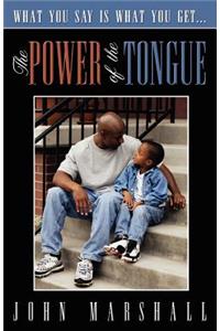 The Power of the Tongue
