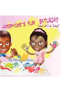 Josephine's Fun Saturday