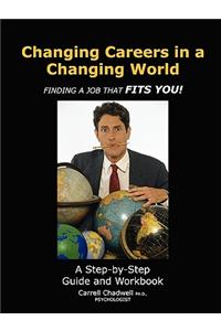 Changing Careers in a Changing World
