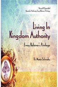 Living In Kingdom Authority