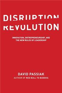 Disruption Revolution