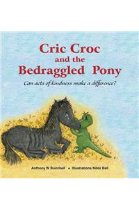 Cric Croc and the Bedraggled Pony