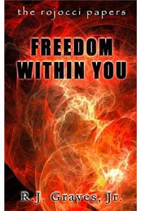 Freedom Within You