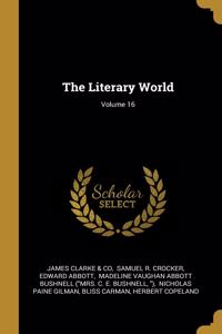 The Literary World; Volume 16