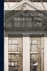 Sugar Bulletin, 1940-1941; 19