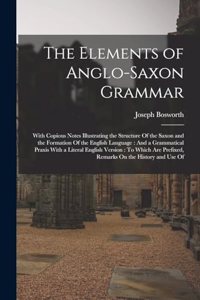 Elements of Anglo-Saxon Grammar