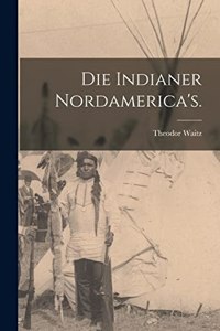 Indianer Nordamerica's.
