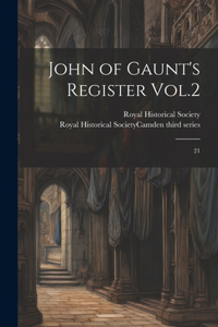 John of Gaunt's Register Vol.2