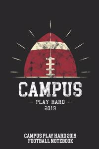 Campus Play Hard 2019 Football Notebook