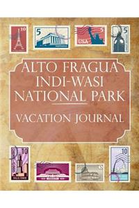 Alto Fragua Indi-Wasi National Park Vacation Journal