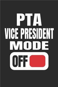 PTA Vice President Mode Off