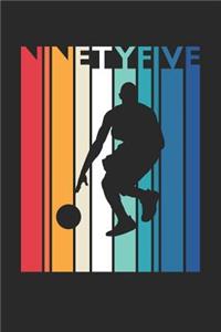 Basketball Notebook for 95 Year Old Women and Men - Vintage Basketball Journal - 95th Birthday Gift for Basketball Player Diary