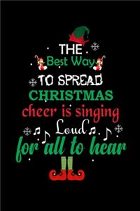 The Best Way To Spread Christmas Cheer Is Singing Loud For All to Hear