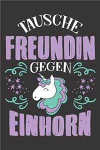 Tausche Freundin Gegen Einhorn