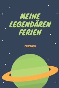 Meine Legendären Ferien Tagebuch