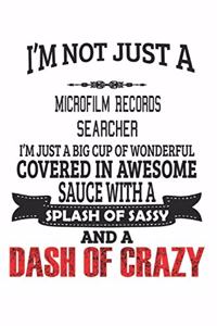 I'm Not Just A Microfilm Records Searcher
