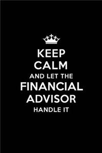Keep Calm and Let the Financial Advisor Handle It