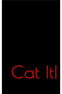 Cat It!: A Journal for Cats