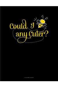 Could I Bee Any Cuter?: 5 Column Ledger