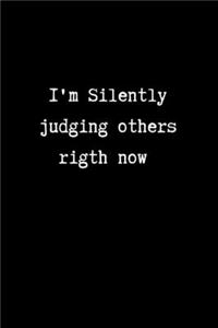 I'm Silently Judging Others Right Now