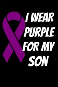 I Wear Purple For My Son