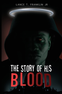 Story of His Blood