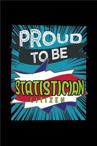 Proud to be statistician citizen