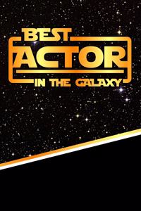 The Best Actor in the Galaxy