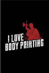 I Love Body Painting