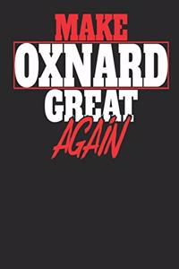 Make Oxnard Great Again