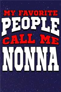 My Favorite People Call Me Nonna