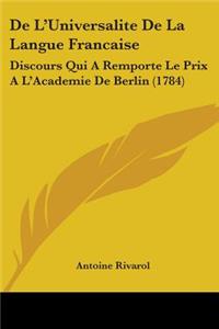 De L'Universalite De La Langue Francaise