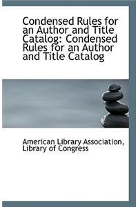 Condensed Rules for an Author and Title Catalog