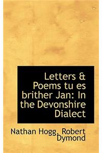 Letters & Poems Tu Es Brither Jan
