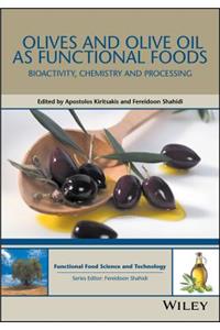 Olives and Olive Oil as Functional Foods