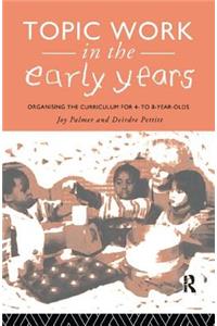Topic Work in the Early Years