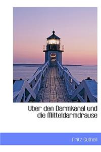 Uber Den Darmkanal Und Die Mitteldarmdrause