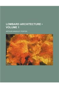 Lombard Architecture (Volume 1)